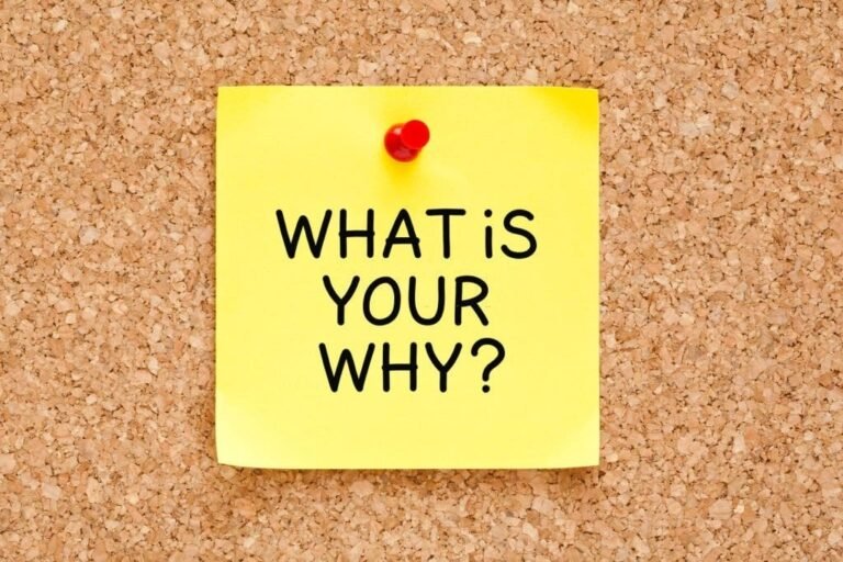 Why you need a strong “WHY” & without it you are bound to give up.
